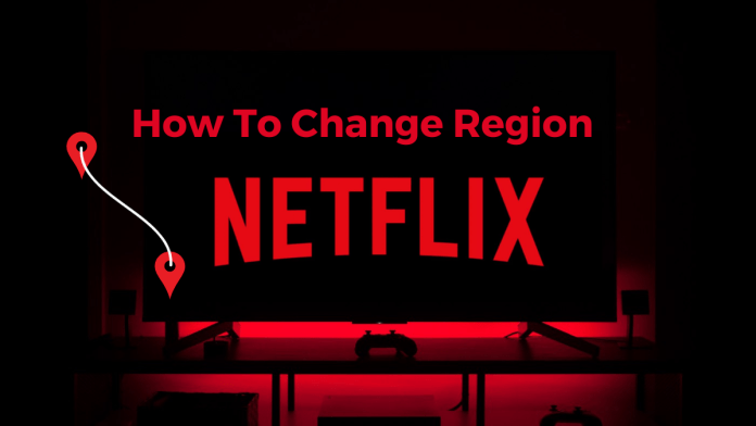 How to Change Netflix Region on Phone