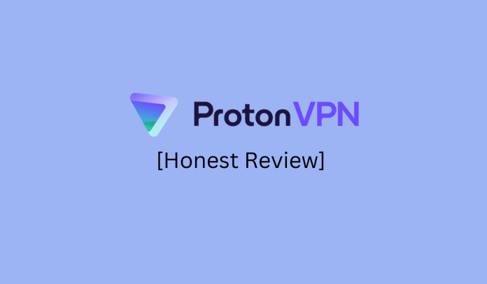 Proton VPN (Review)